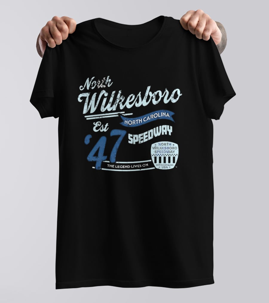 North Wilkesboro Speedway Est '47 North Carolina The Legend Lives On T-Shirt