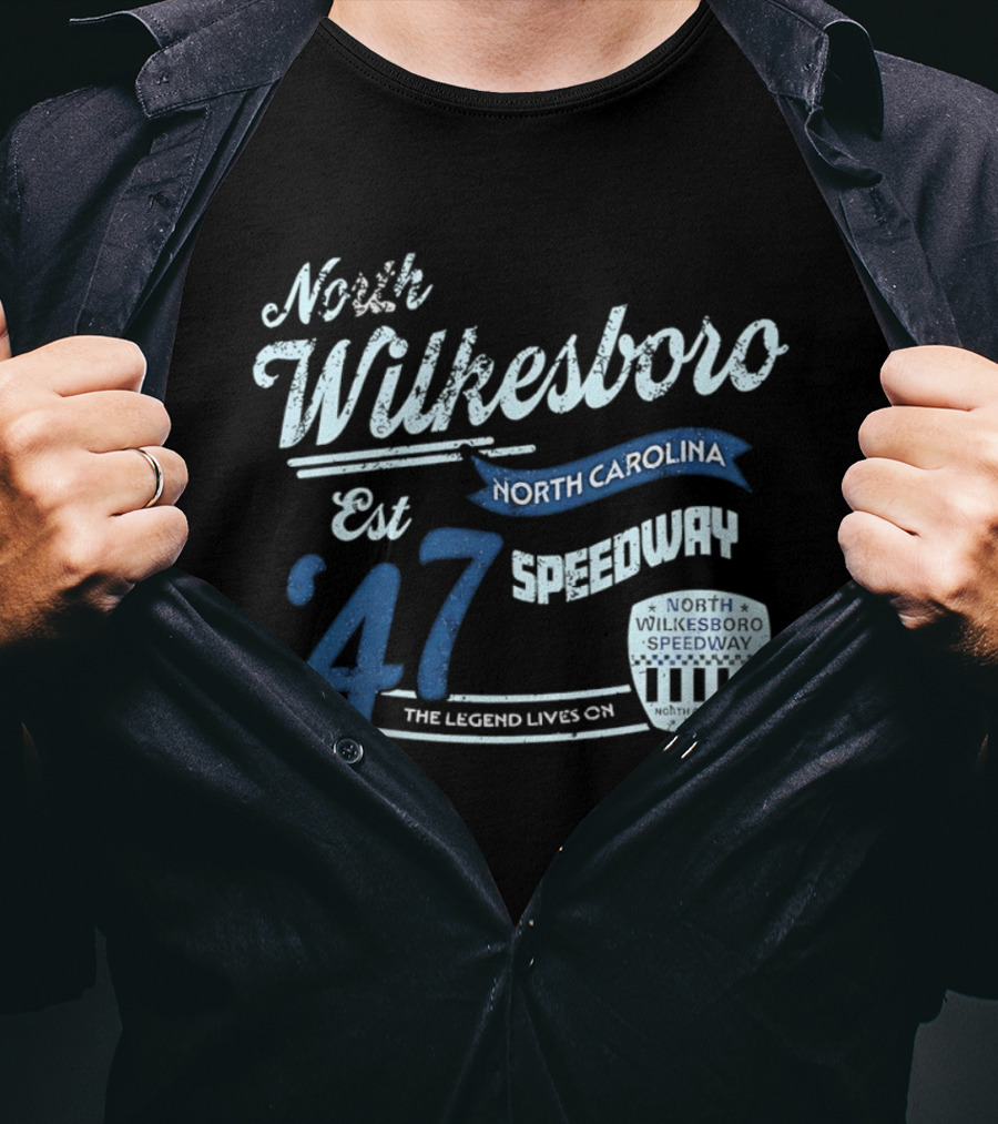 North Wilkesboro Speedway Est '47 North Carolina The Legend Lives On T-Shirt