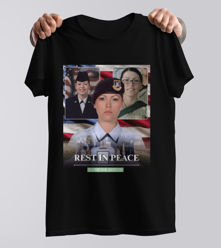 Rest In Peace Elizabeth N. Jacobson Military T-Shirt