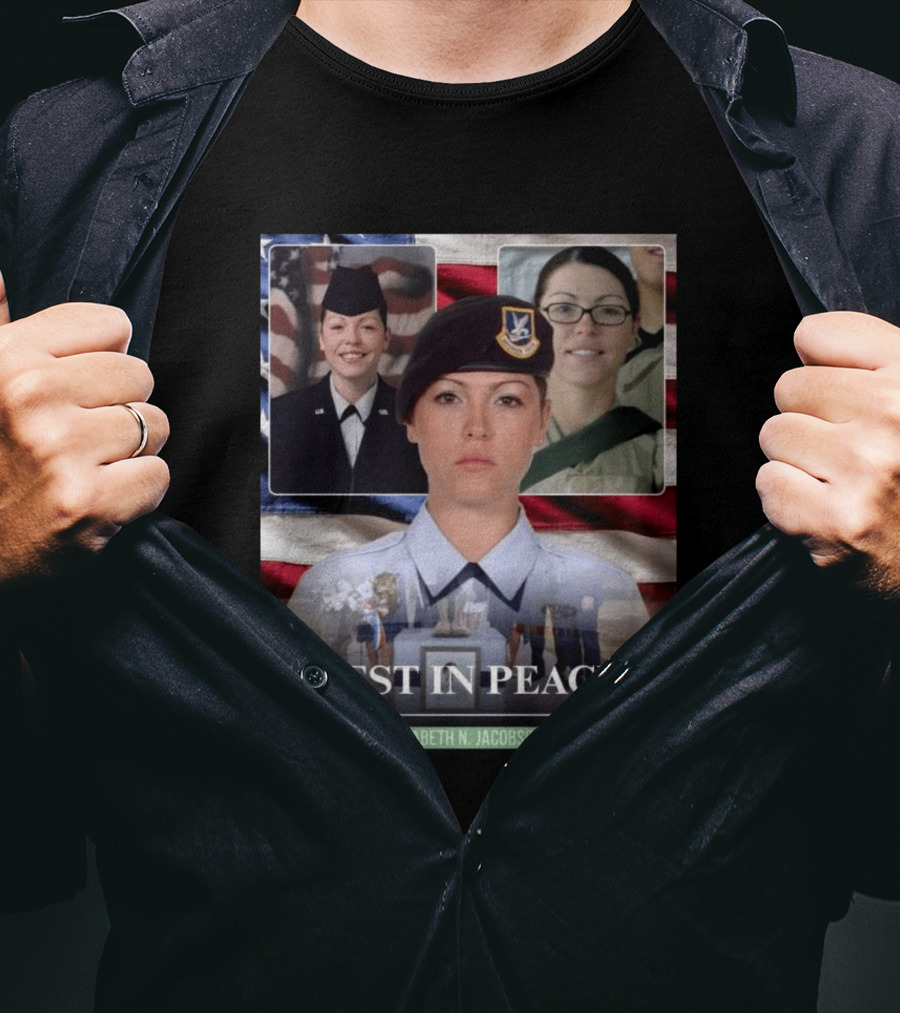 Rest In Peace Elizabeth N. Jacobson Military T-Shirt