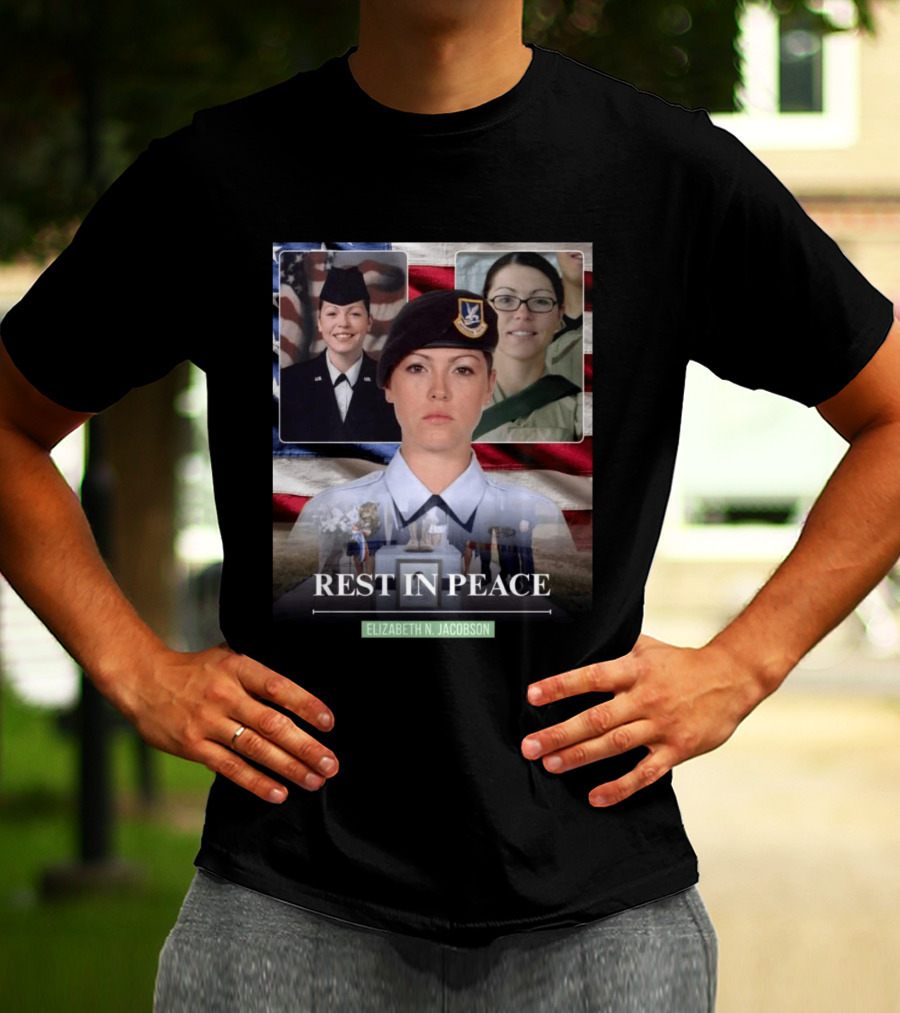 Rest In Peace Elizabeth N. Jacobson Military T-Shirt
