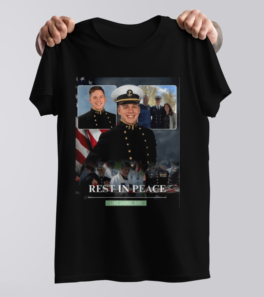 Rest In Peace Luke Gabriel Bird Midshipman Memorial T-Shirt