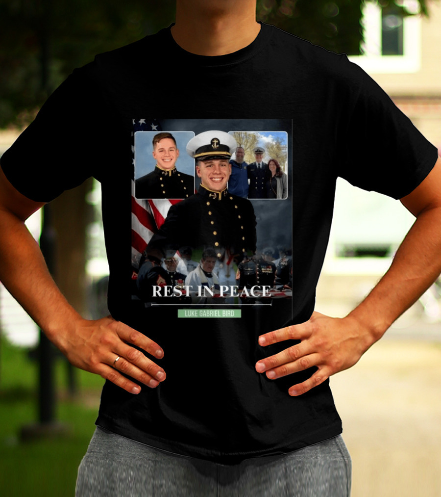 Rest In Peace Luke Gabriel Bird Midshipman Memorial T-Shirt