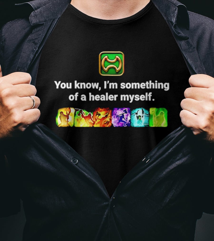You Know I'm Something Of A Healer Myself Iconic Abilities Warrior T-Shirt