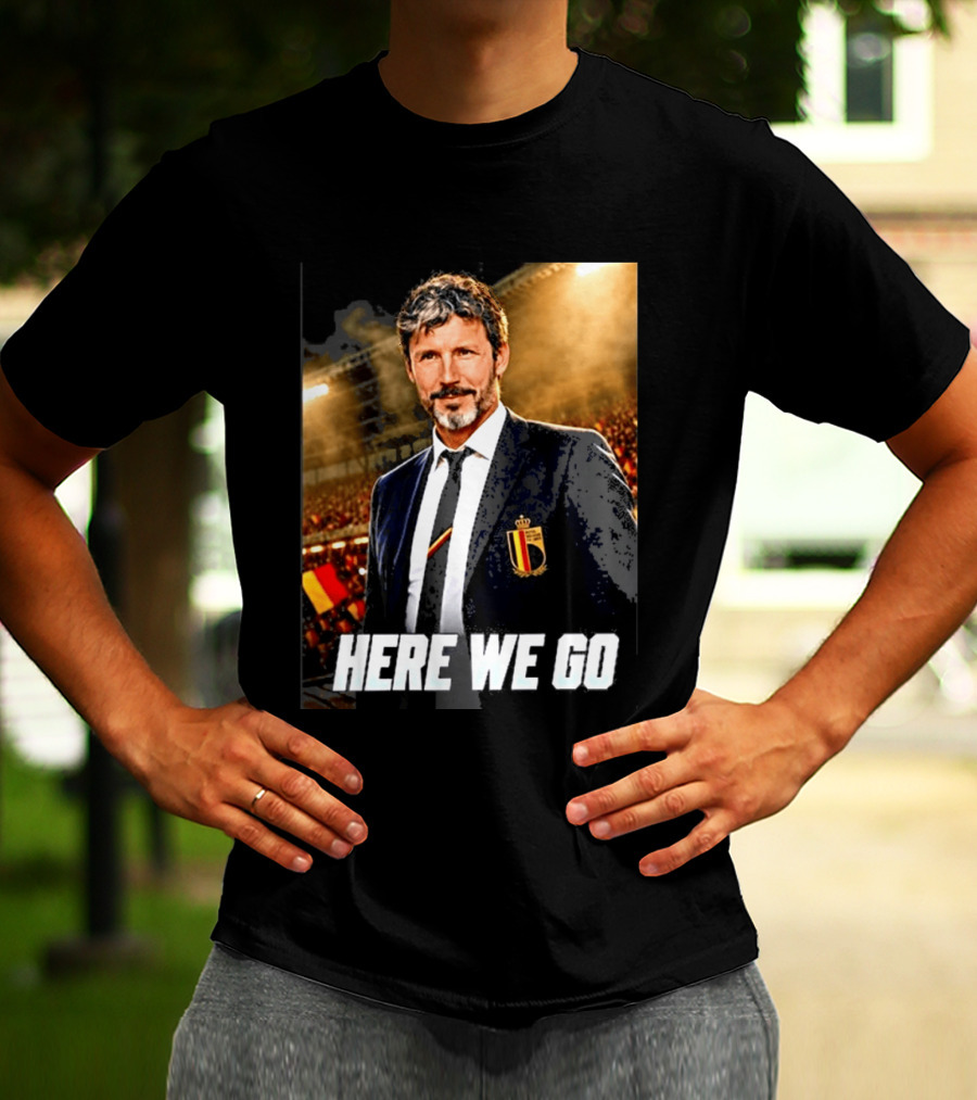 Mark Van Bommel Belgium Coach Announcement Here We Go Soccer Stadium T-Shirt