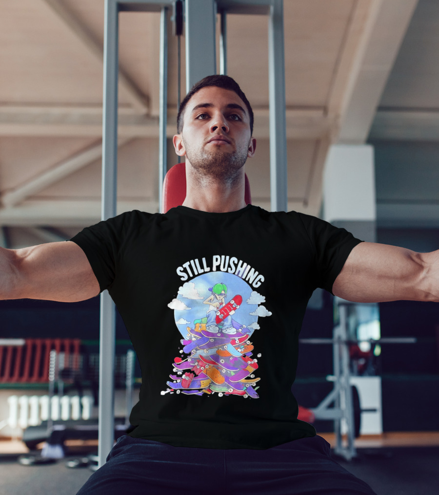 Still Pushing Skateboarder With 111 Skateboard Tower T-Shirt