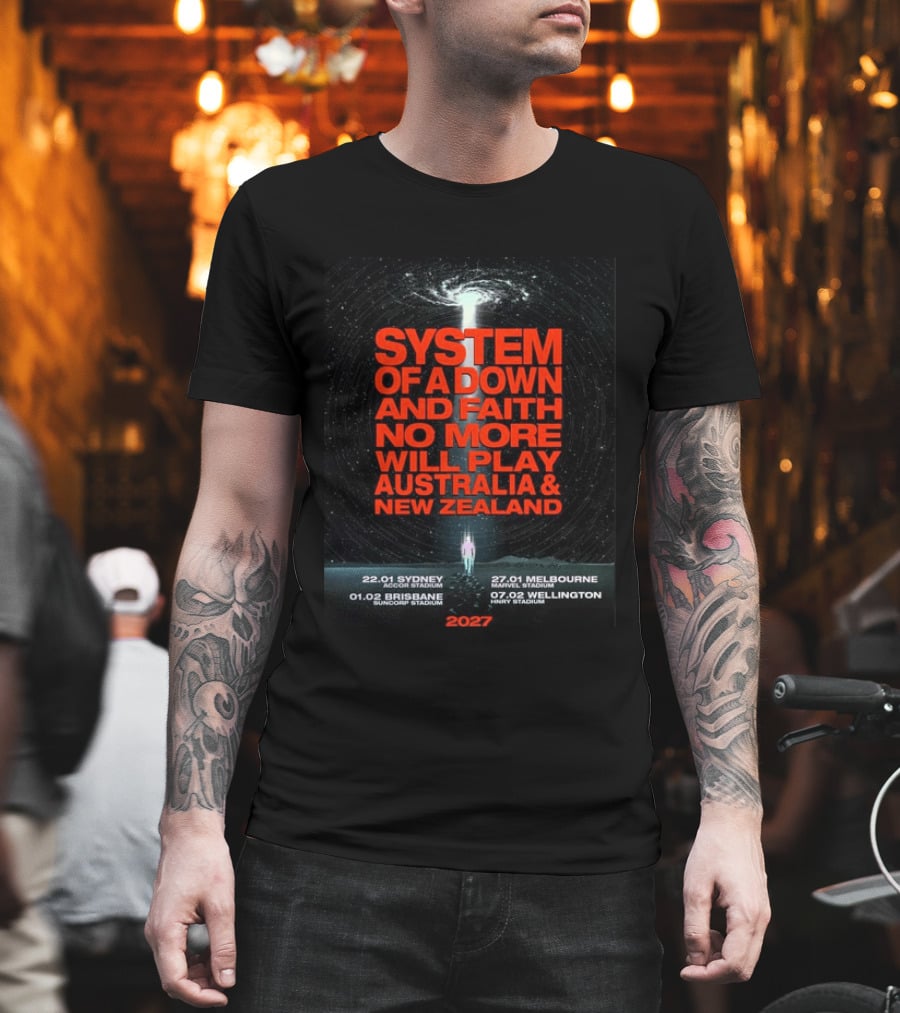 System Of A Down And Faith No More Will Play Australia & New Zealand Tour 2027 Sydney Melbourne Brisbane Wellington T-Shirt