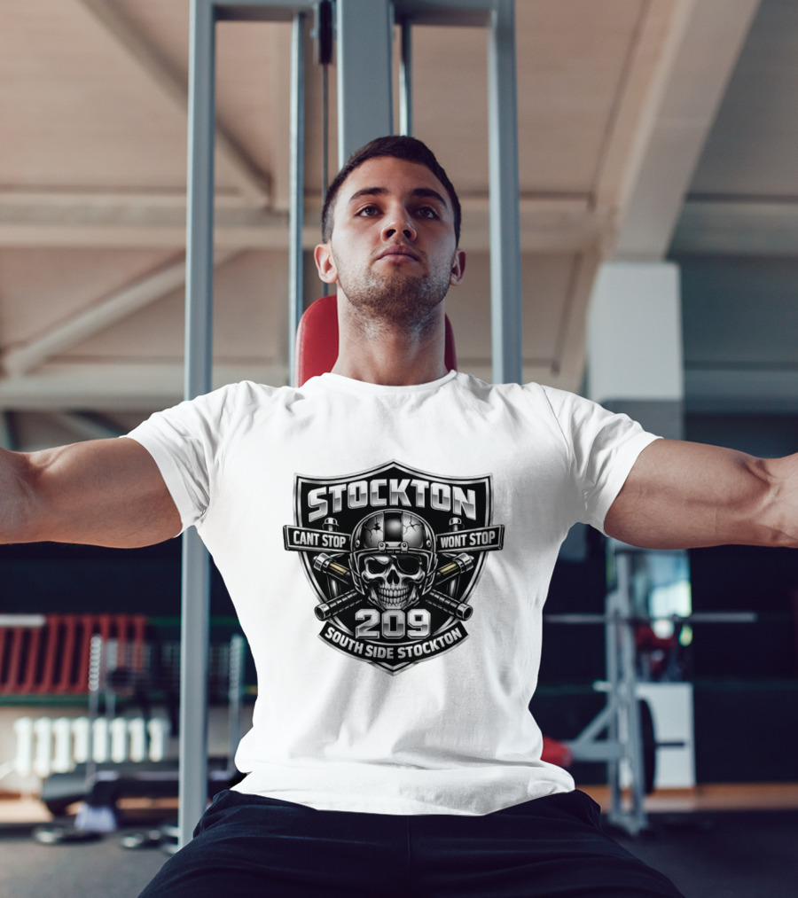 Stockton 209 Cant Stop Wont Stop South Side Stockton Skull Helmet Crossed Bats T-Shirt