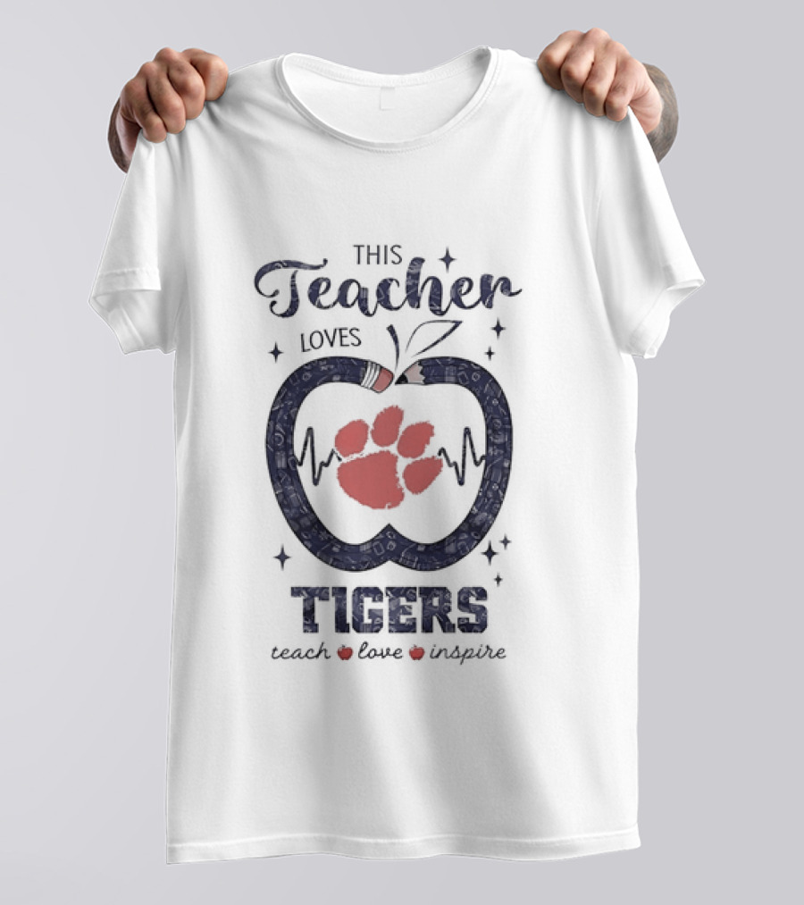 This Teacher Loves Tigers Teach Love Inspire Clemson Paw T-Shirt