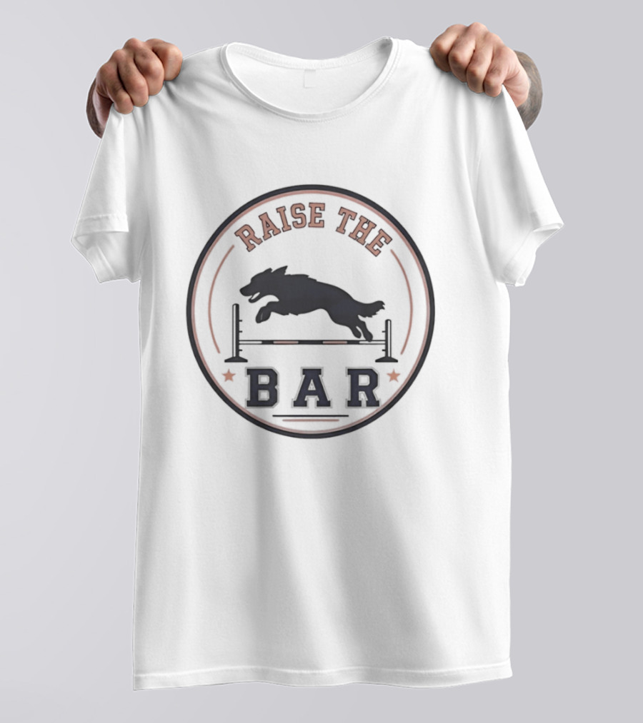 Raise The Bar Agility Training Dog Jumping Over Hurdle T-Shirt