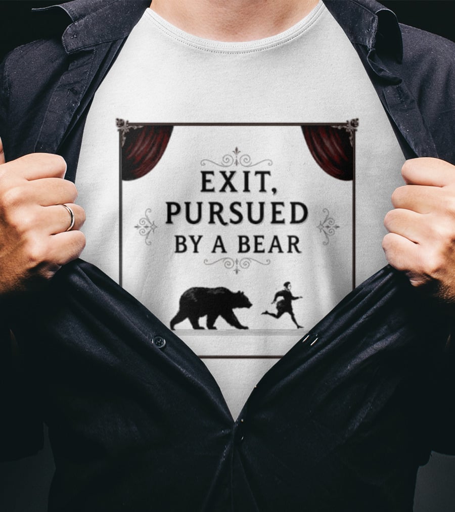 William Shakespeare The Winters Tale Exit Pursued By A Bear T-Shirt