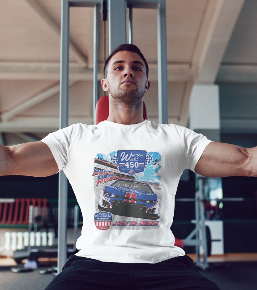 Window World 450 North Wilkesboro Speedway Race July 19 2026 Back To Back Power Racing Event T-Shirt