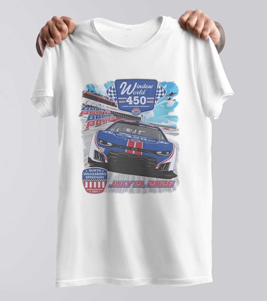 Window World 450 North Wilkesboro Speedway Race July 19 2026 Back To Back Power Racing Event T-Shirt