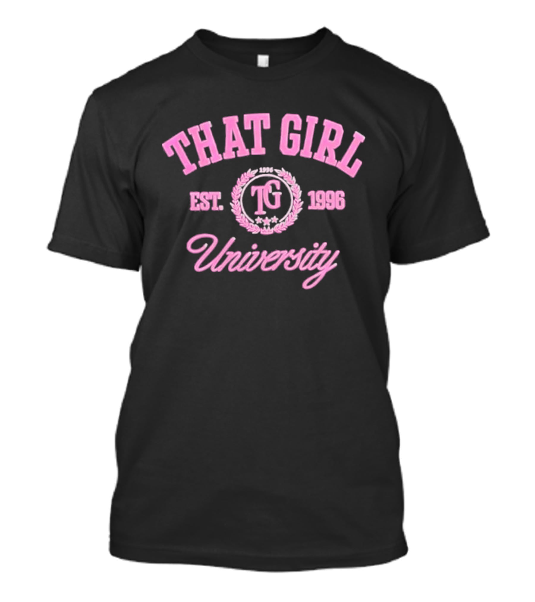 That Girl University TG Est 1996 T-Shirt