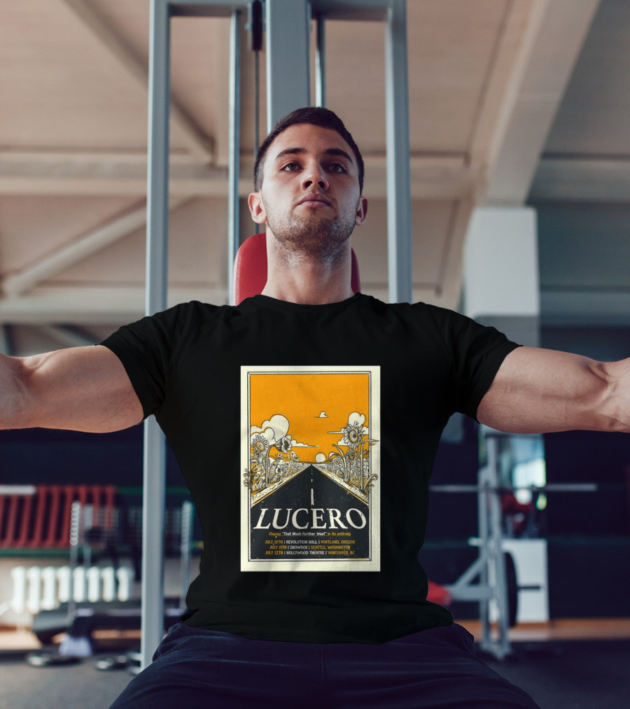 Lucero Playing That Much Further West Portland Seattle Vancouver July 2026 Tour T-Shirt