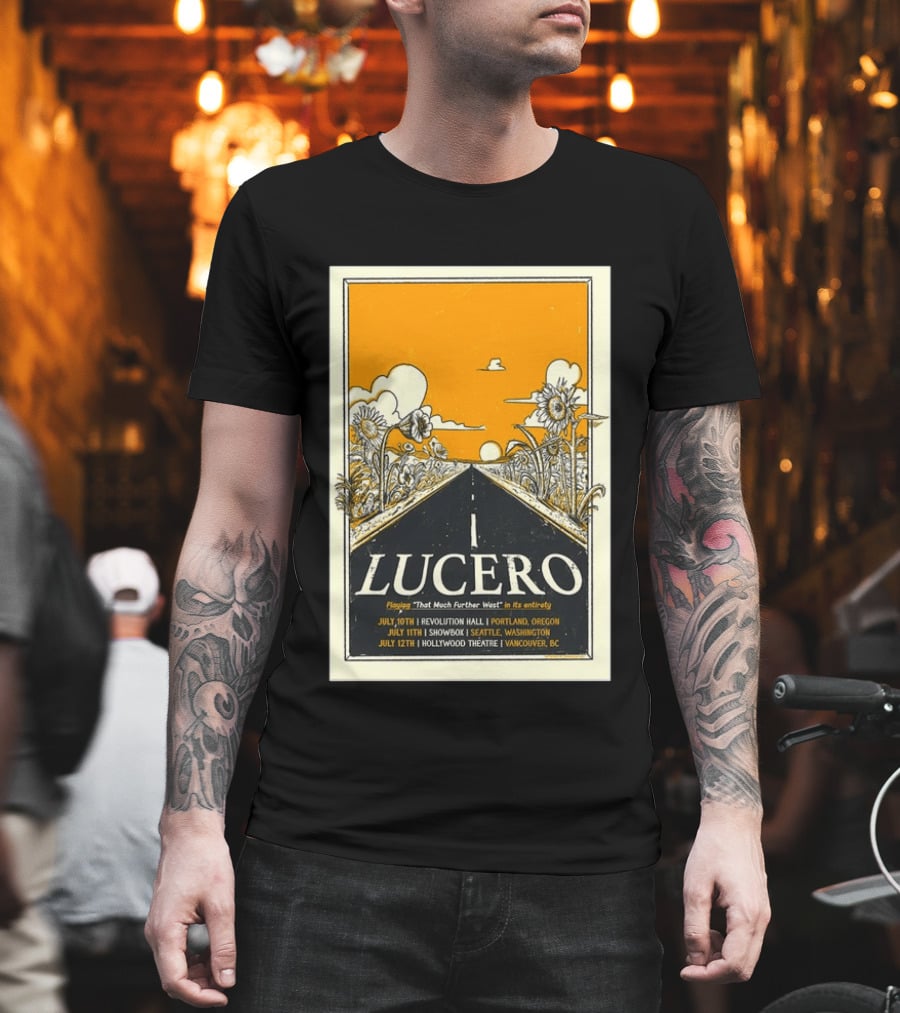 Lucero Playing That Much Further West Portland Seattle Vancouver July 2026 Tour T-Shirt