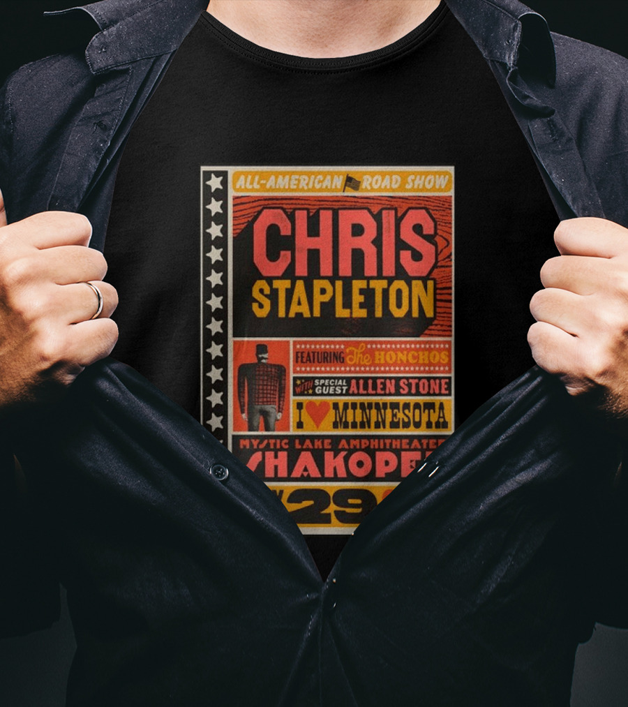 All American Road Show Chris Stapleton Featuring The Honchos Allen Stone Mystic Lake Amphitheater Shakopee July 29 2026 I Love Minnesota T-Shirt