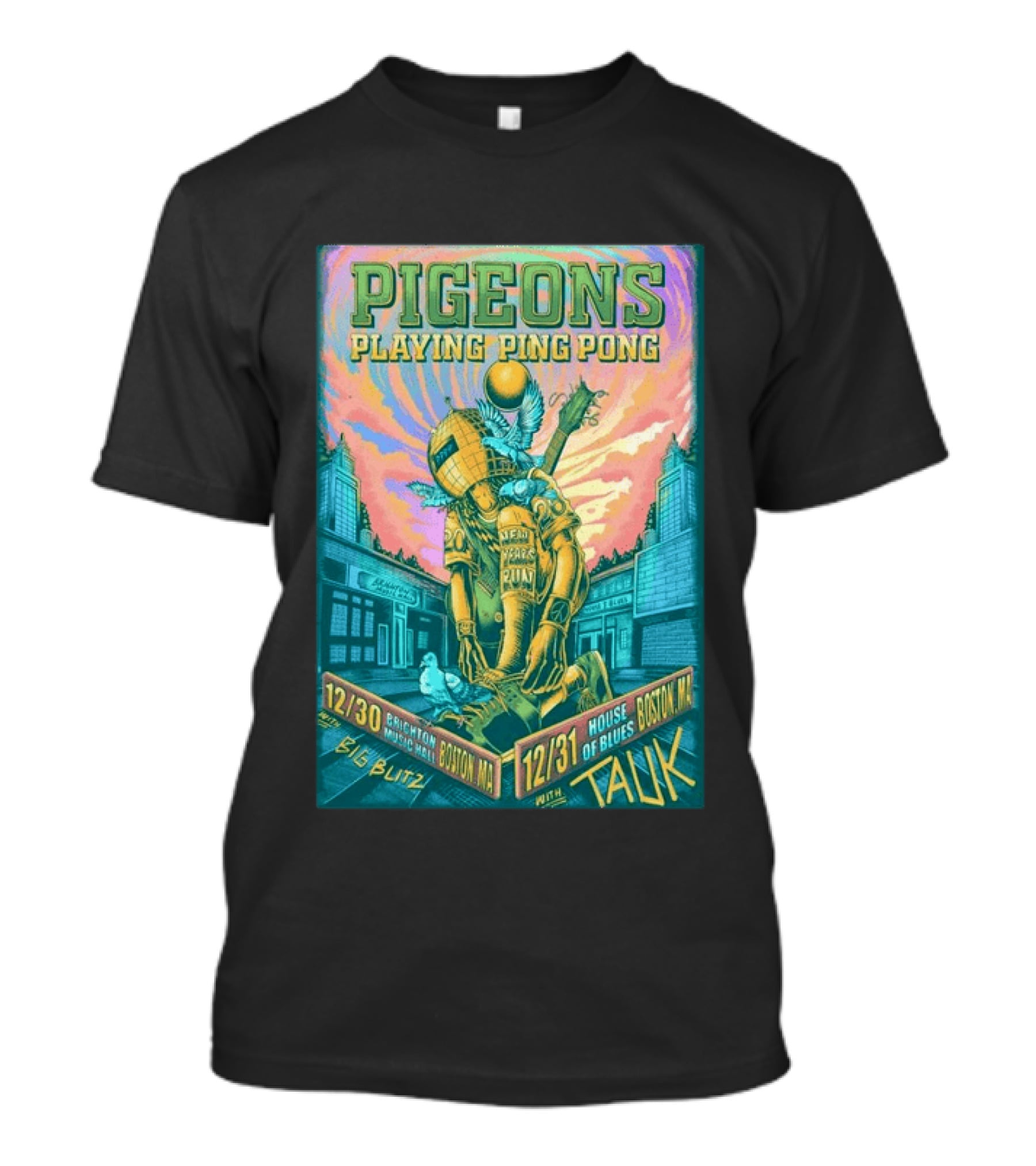 Pigeons Playing Ping Pong Boston MA New Year's Eve 2026 With Tauk House Of Blues T-Shirt