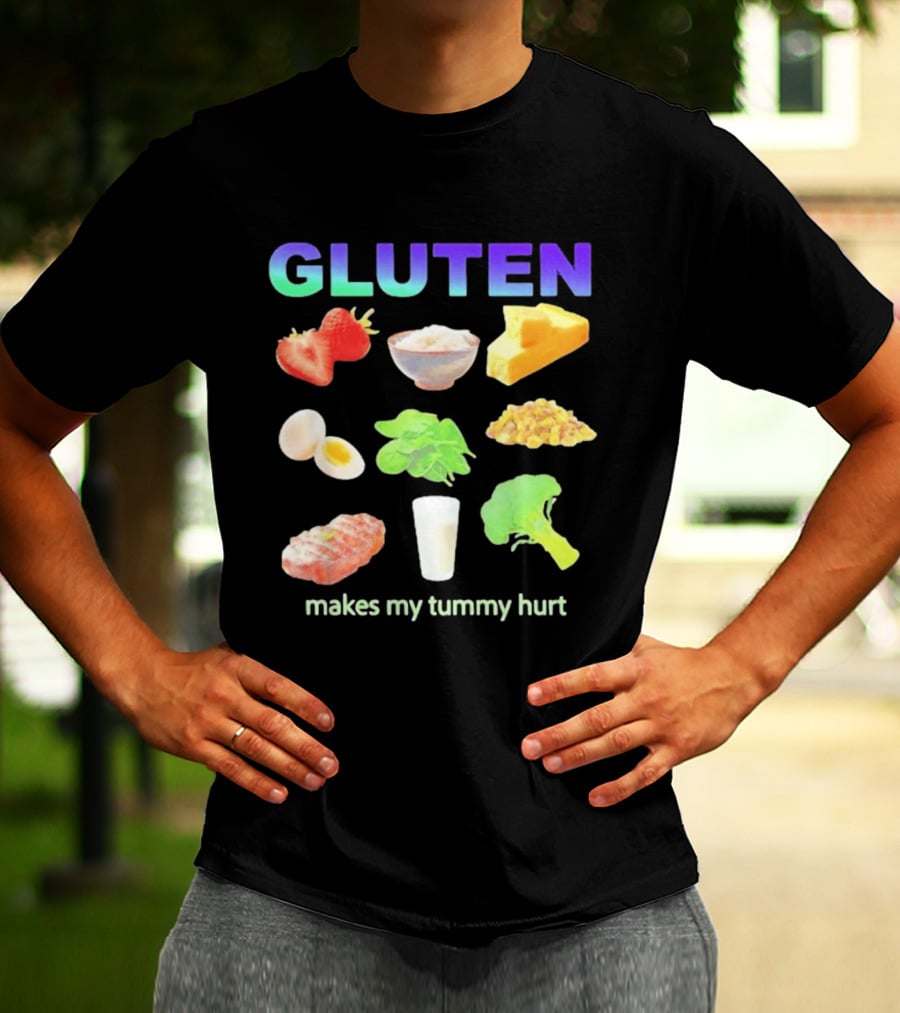 Gluten Makes My Tummy Hurt Food And Celiac Disease T-Shirt