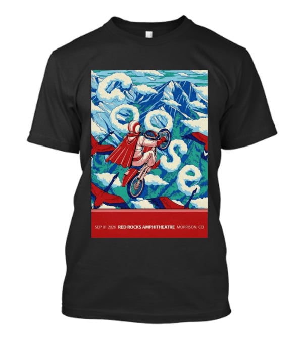 Sep 01 2026 Goose Red Rocks Amphitheatre Morrison CO Tour Motorcycle And Birds T-Shirt