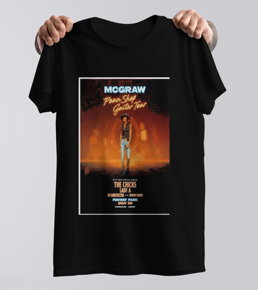 MCGRAW Pawn Shop Guitar Tour Fenway Park July 30 With The Chicks Lady A T-Shirt
