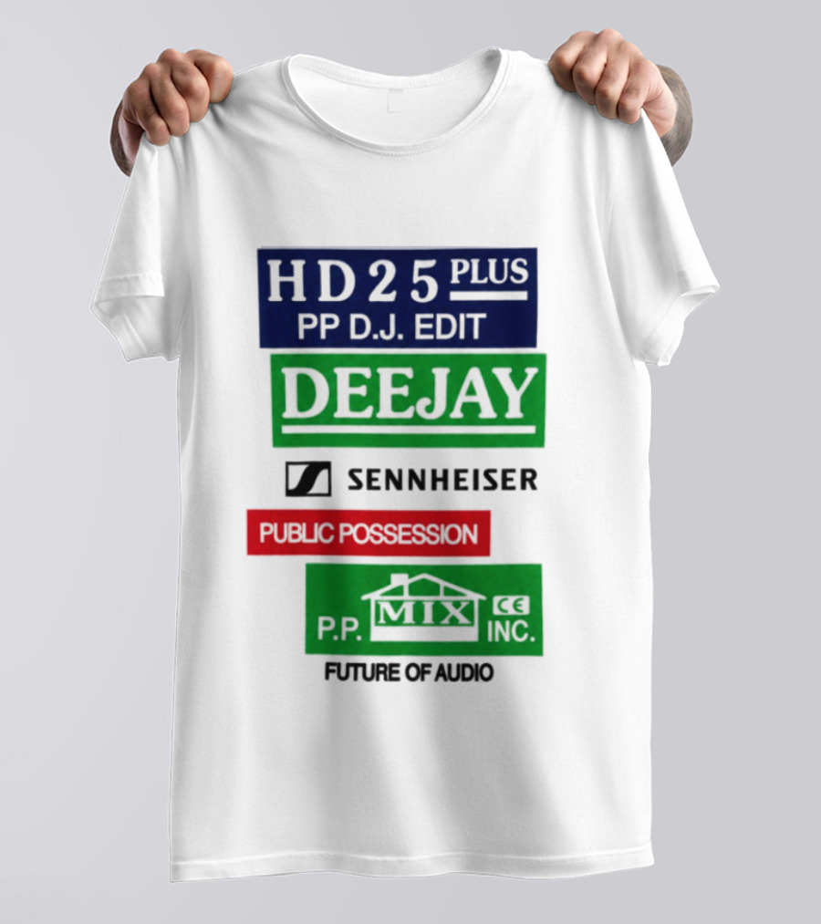 HD25 Plus PP DJ Edit Deejay Sennheiser Future Of Audio T-Shirt