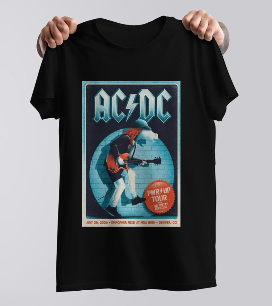 AC DC PWR UP Tour The Pretty Reckless Denver CO July 28 2026 Empower Field T-Shirt