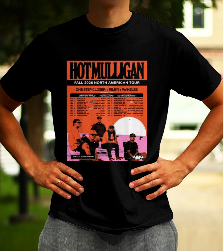 Hot Mulligan Fall 2026 Tour Dates With One Step Closer Riley Wakelee Jimmy Eat World Footballhead Kerosene Heights T-Shirt