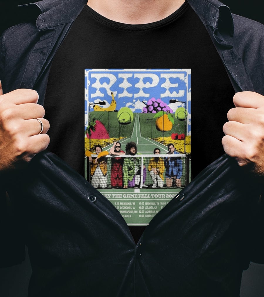 Ripe Play The Game Fall Tour 2026 With Fruit And Tennis Court T-Shirt