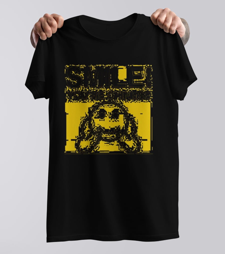 Smile You're Chinese T-Shirt