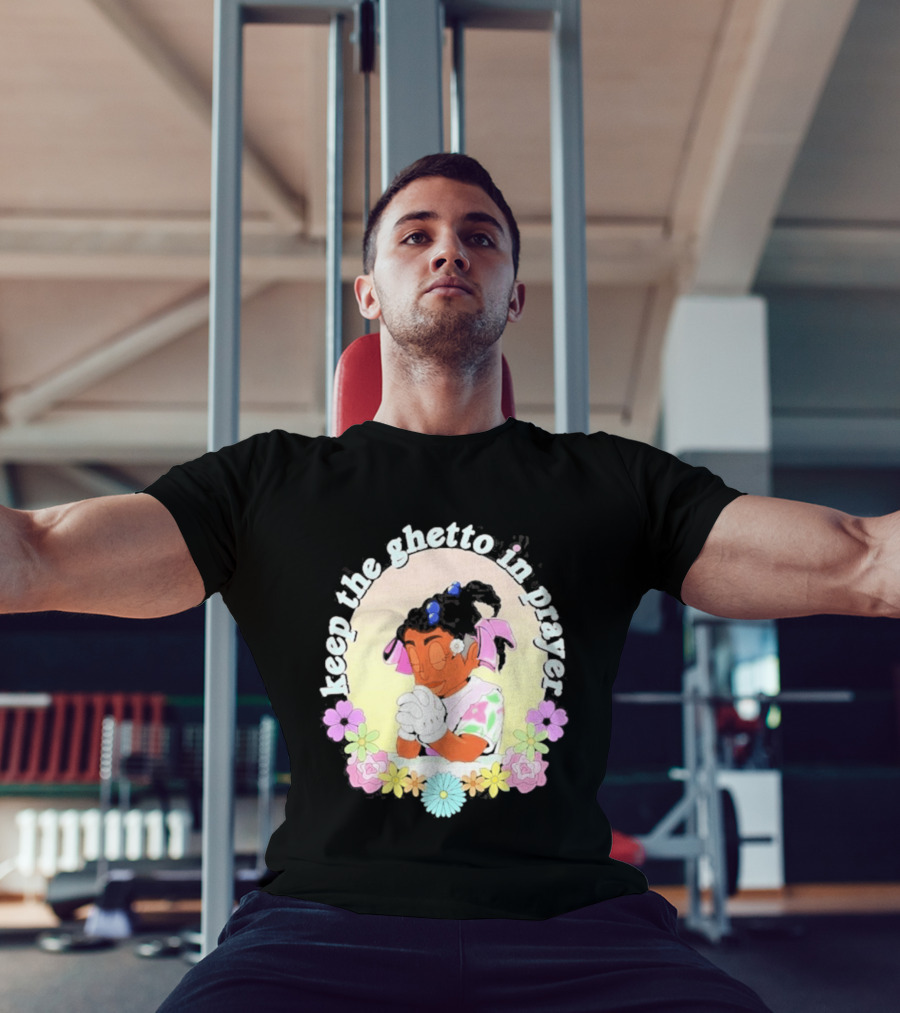 Keep The Ghetto In Prayer Illustration With Floral Accents T-Shirt