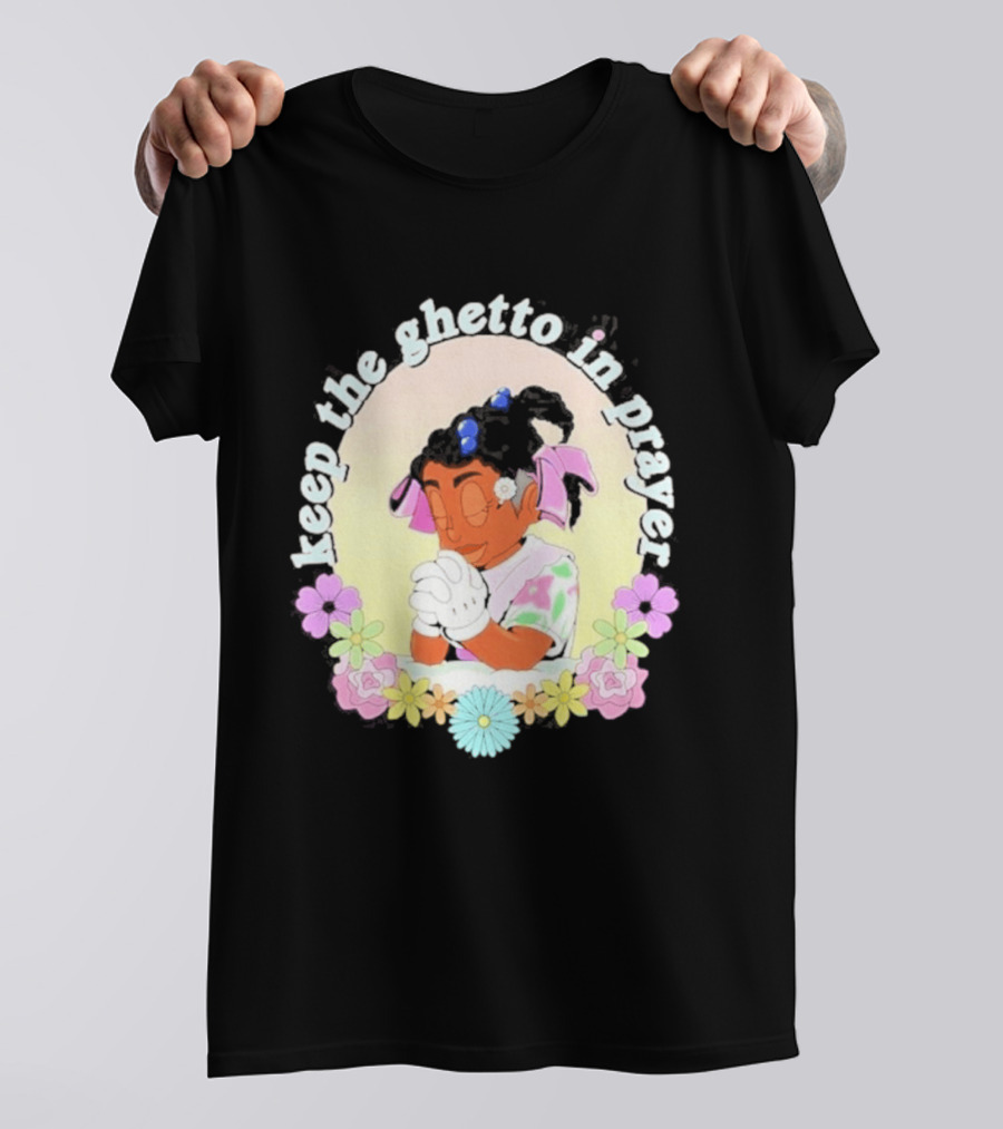 Keep The Ghetto In Prayer Illustration With Floral Accents T-Shirt