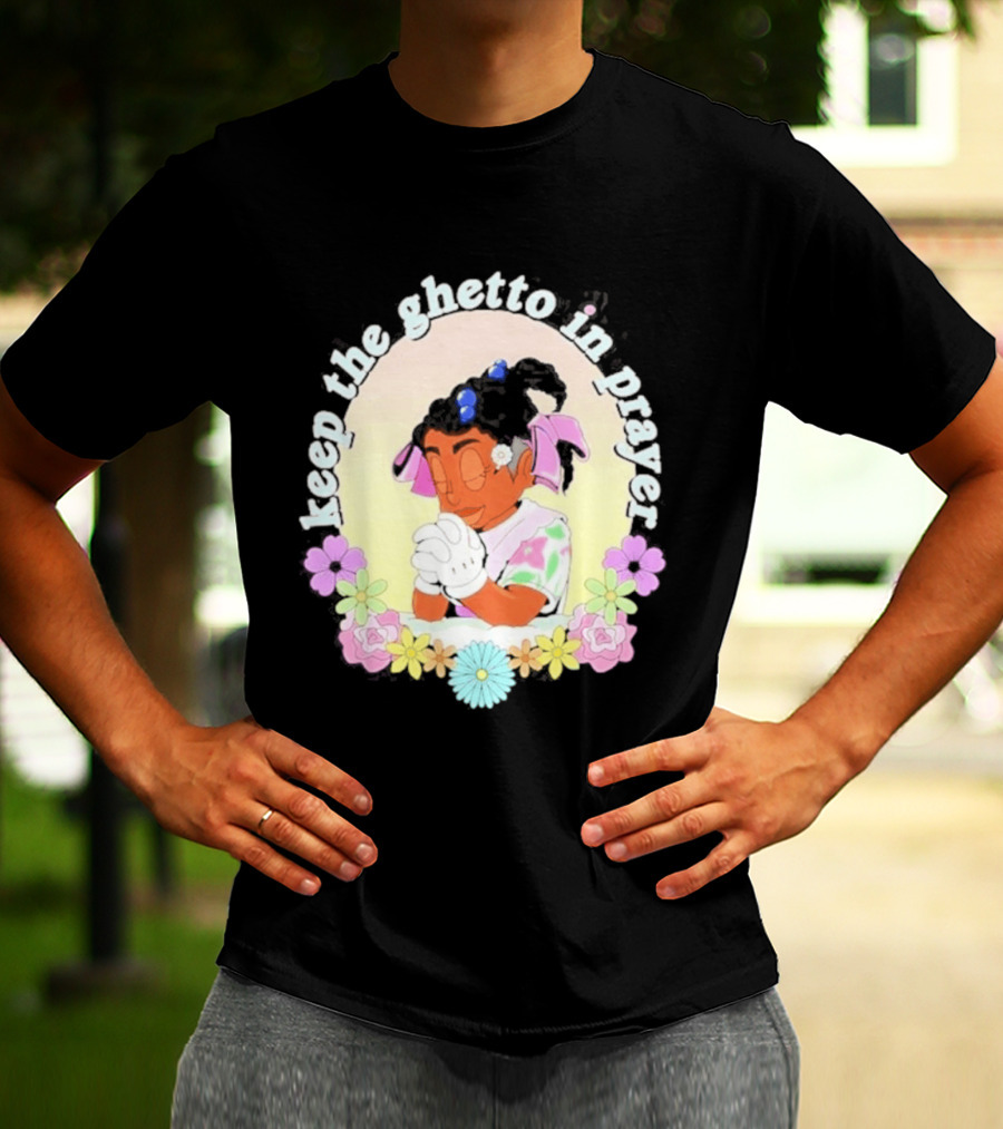 Keep The Ghetto In Prayer Illustration With Floral Accents T-Shirt