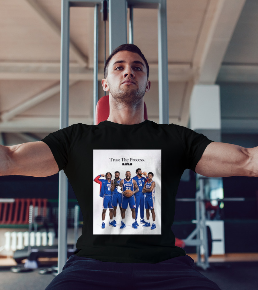 Philadelphia 76ers Trust The Process Lebron James Team Edition T-Shirt