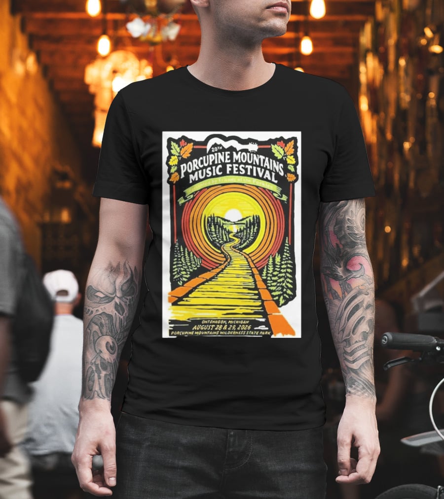 20th Porcupine Mountains Music Festival August 28 29 2026 Ontonagon Michigan Porcupine Mountains Wilderness State Park T-Shirt