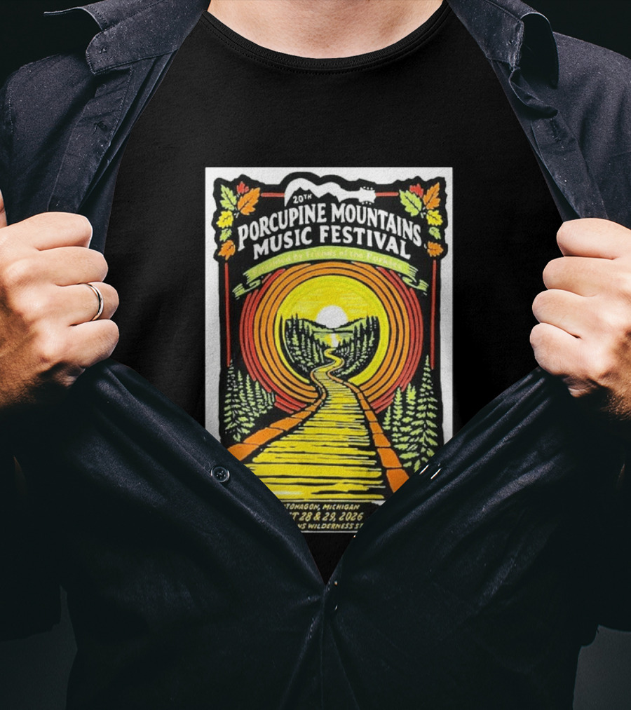 20th Porcupine Mountains Music Festival August 28 29 2026 Ontonagon Michigan Porcupine Mountains Wilderness State Park T-Shirt