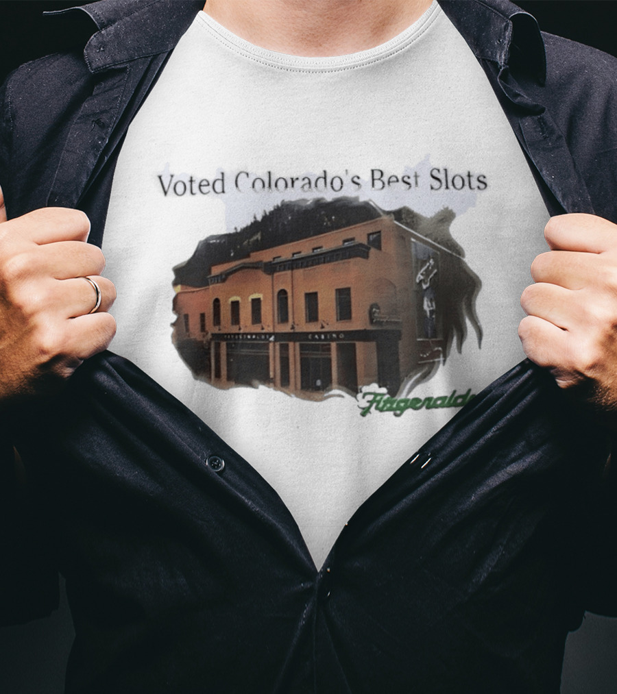 Voted Colorado's Best Slots Fitzgeralds Casino Black Hawk T-Shirt