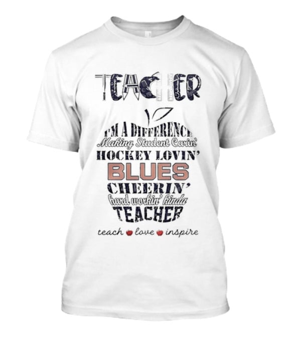 Teacher Difference Maker Hockey Lovin St Louis Blues Teacher T-Shirt