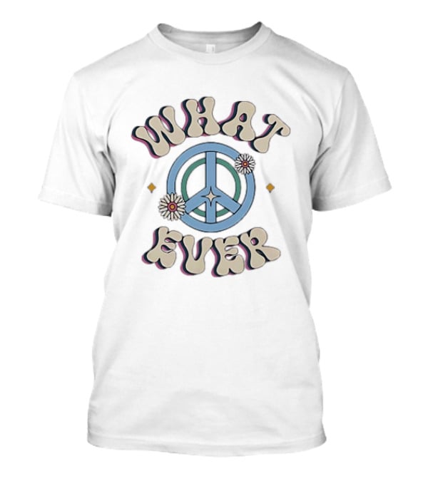 Whatever Peace Sign Daisy Flower T-Shirt