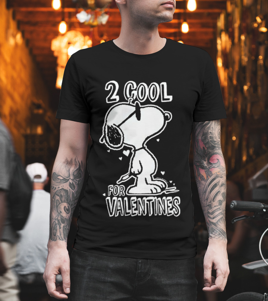 2 Cool For Valentines Peanuts Snoopy T-Shirt