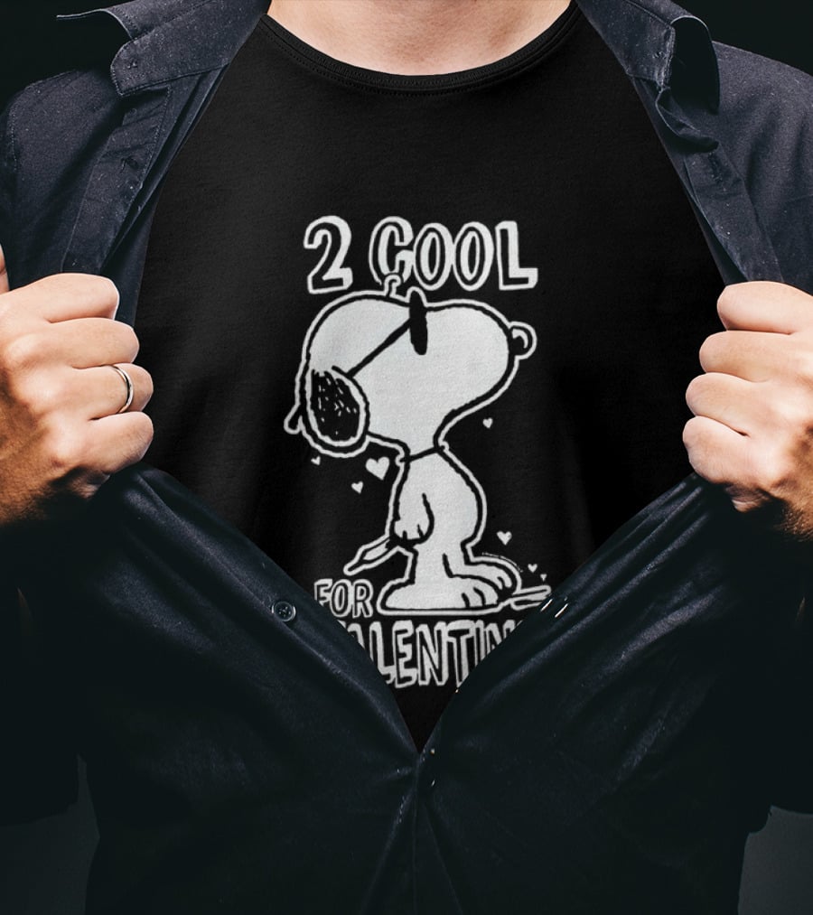 2 Cool For Valentines Peanuts Snoopy T-Shirt