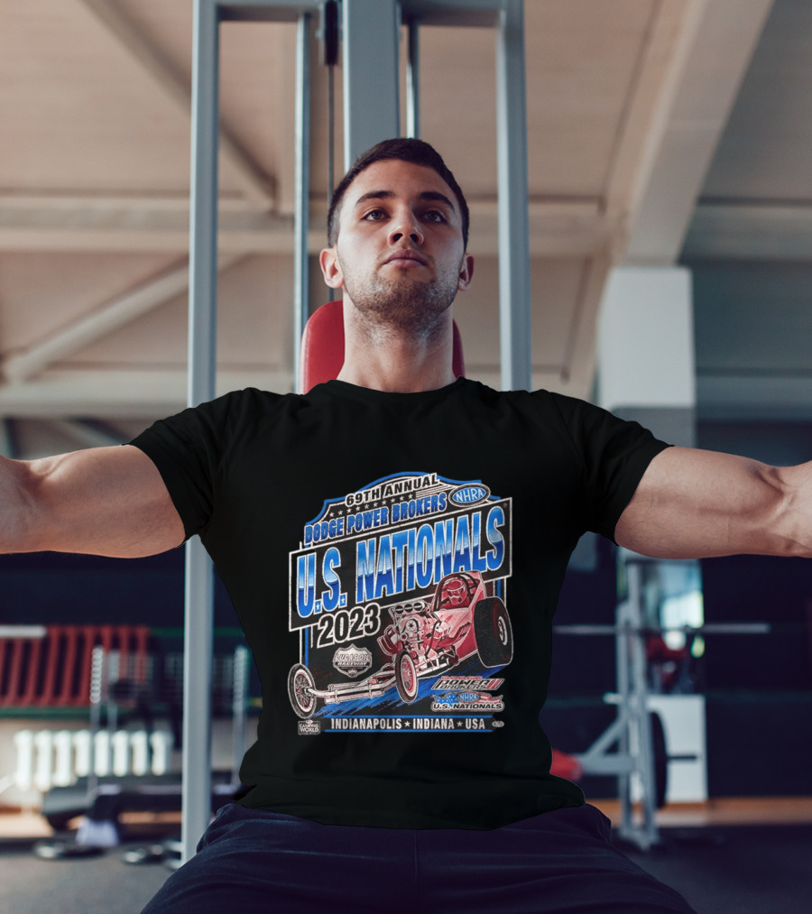 69th Annual Dodge Power Brokers NHRA U.S. Nationals 2023 Lucas Oil Raceway Indianapolis Indiana USA T-Shirt