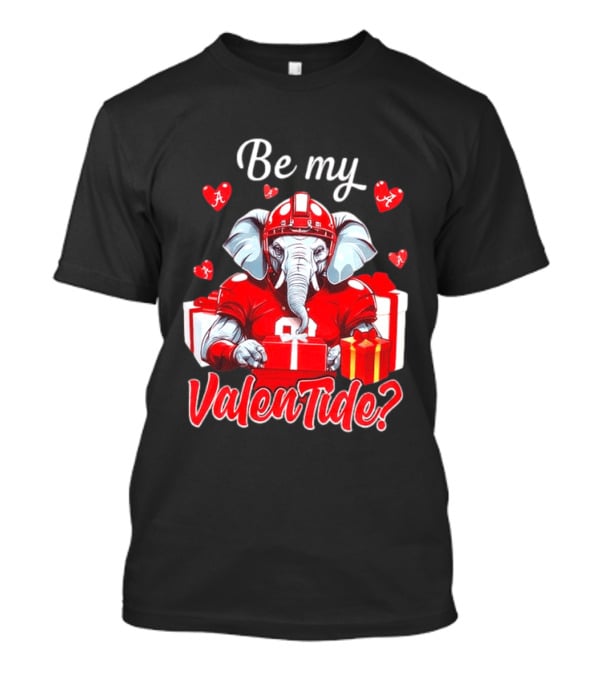 Be My ValenTide Alabama Crimson Tide Elephant Sports Valentine T-Shirt