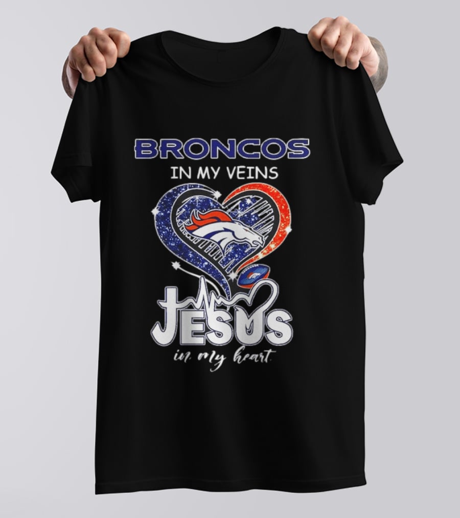 Denver Broncos In My Veins Heart Jesus In My Heart T-Shirt