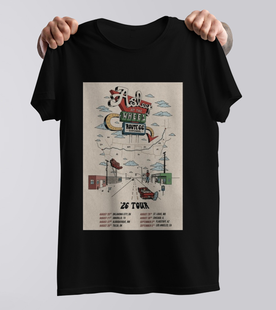 Asleep At The Wheel Route 66 Centennial 2026 Tour Oklahoma City Amarillo Albuquerque Tulsa St. Louis Chicago Flagstaff Los Angeles T-Shirt