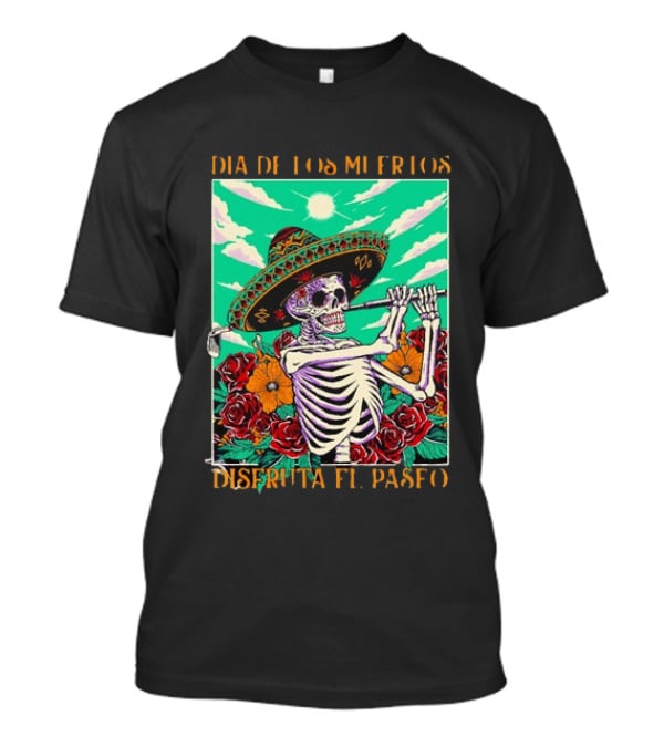 Calavera Golfer Día De Los Muertos Sombrero Flores Disfruta El Paseo T-Shirt