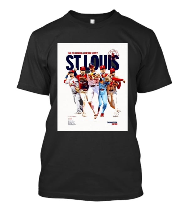 Take The Cardinals Uniform Survey St Louis Historic Baseball Players T-Shirt