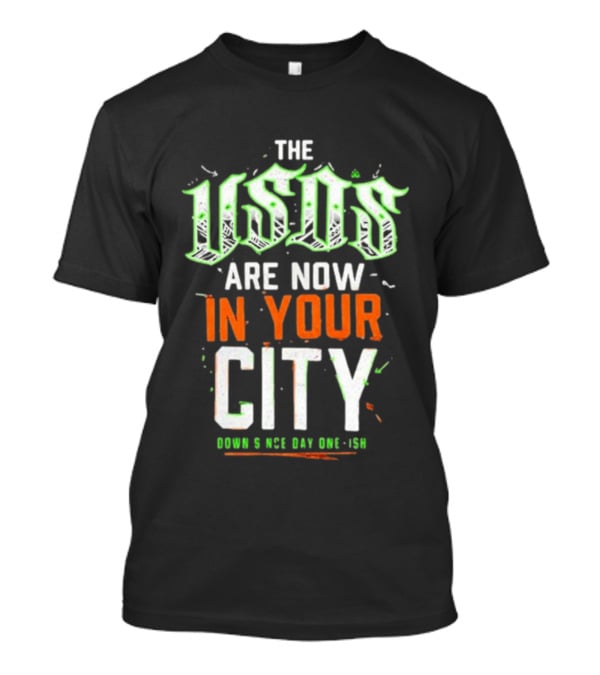 The Usos Are Now In Your City WWE Oooo S Ooo Day One Ish T-Shirt