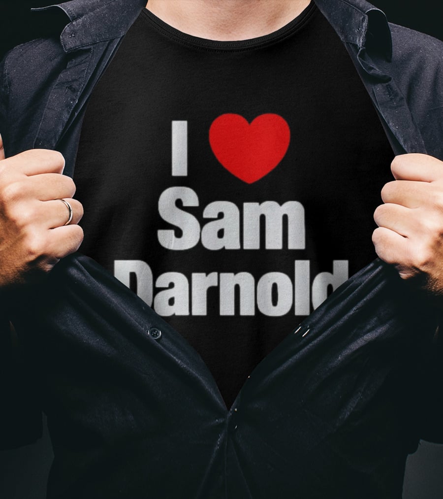 I Love Sam Darnold Fan T-Shirt