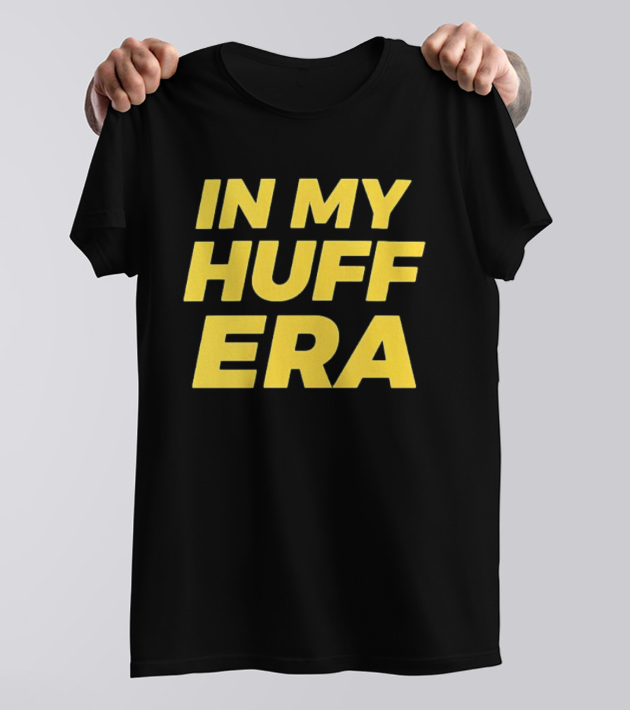 In My Huff Era Trendy Bold Yellow Text Fashion T-Shirt